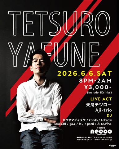矢舟テツロー [Tetsuro YAFUNE] LIVE | イマナニ 四国のイベント情報